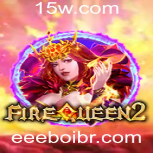 Descubra FireQueen2: Um Jogo de Estratégia e Emoção com o Espírito de eeeboi
